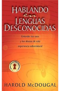 Hablando En Lenguas Desconocidas