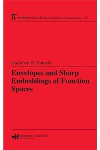 Envelopes and Sharp Embeddings of Function Spaces