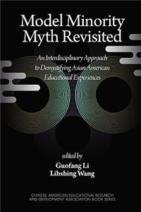 Model Minority Myth Revisited