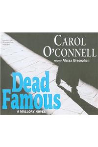 Dead Famous: A Mallory Novel