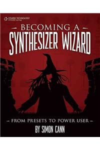 Becoming a Synthesizer Wizard