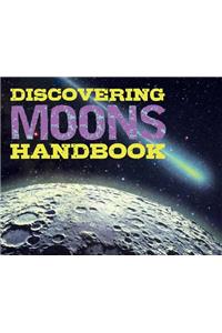 Discovering Moons Handbook