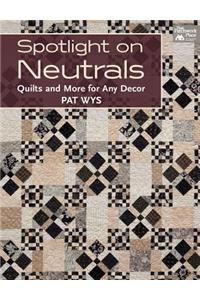 Spotlight on Neutrals