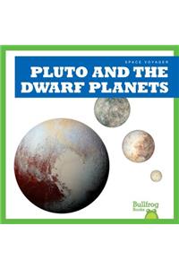 Pluto and the Dwarf Planets