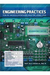 Engineer Practices for PIC Microcontrollers & the Atmel Cpld