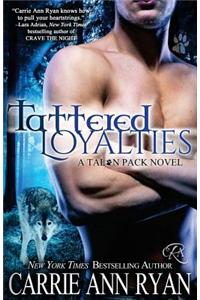 Tattered Loyalties