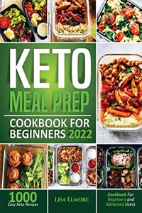 Keto Meal Prep Cookbook for Beginners 2022
