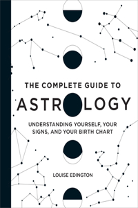 The Complete Guide to Astrology