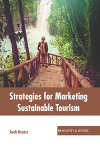 Strategies for Marketing Sustainable Tourism