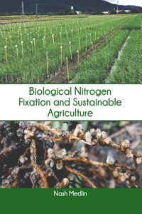 Biological Nitrogen Fixation and Sustainable Agriculture