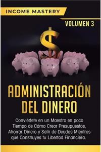 Administracion del Dinero