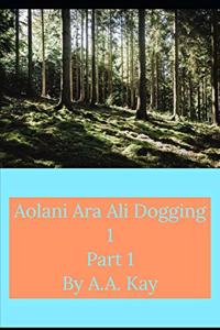 Aolani Ara Ali Dogging 1 Part 1