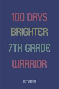 100 Days Brighter 7th Grade Warrior