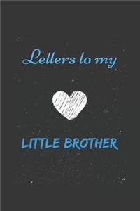 Letters To My little brother, Memory Book for little brother