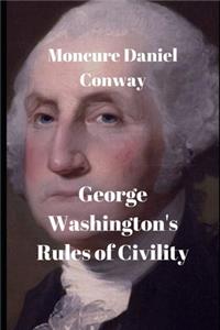 George Washington's Rules of Civility