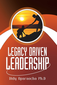Legacy Driven Leadership