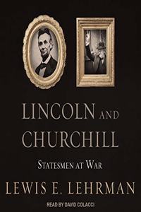 Lincoln and Churchill Lib/E