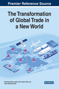 Transformation of Global Trade in a New World