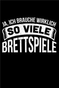 Ja, Ich Brauche Wirklich So Viele Brettspiele: Liniertes Notizbuch Din-A5 Heft für Notizen