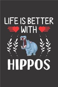 Life Is Better With Hippos