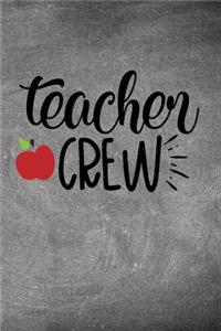 Teacher Crew