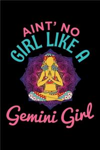 Ain't No Girl Like A Gemini Girl
