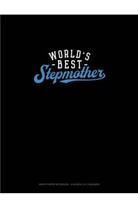 World's Best Stepmother: Graph Paper Notebook - 0.25 Inch (1/4") Squares