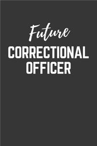 Future Correctional Officer Notebook