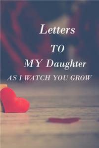 Letters to My Daughter as I Watch You Grow