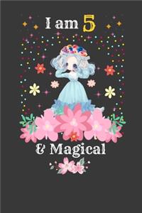 I am 5 & Magical