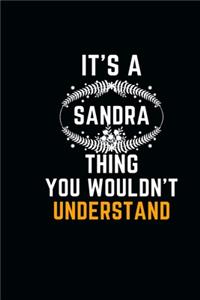 It's a Sandra Thing You Wouldn't Understand