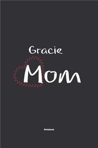 Gracie Mom Notebook