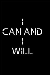 I can and I will