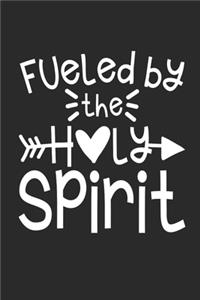 Fueled by the Holy Spirit