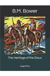 The Heritage of the Sioux
