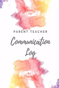 Parent Teacher Communication Log