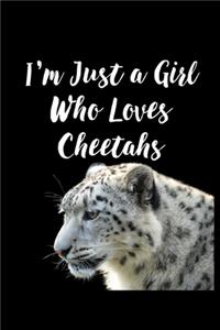Just a Girl Who Loves Cheetahs