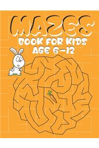 Mazes book for kids age 6-12