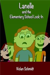 Lanelle and the Elementary School Lock-In