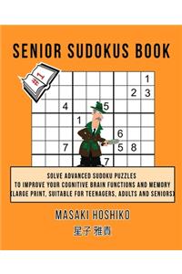 Senior Sudokus Book #1