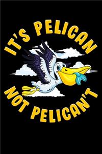 It's Pelican Not Pelican't
