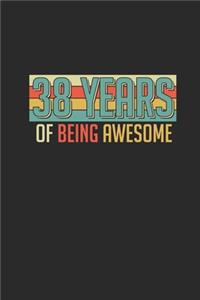 38 Years Of Being Awesome