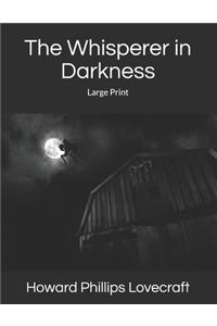 The Whisperer in Darkness