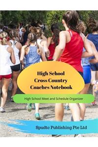 High School Cross Country Coaches Notebook