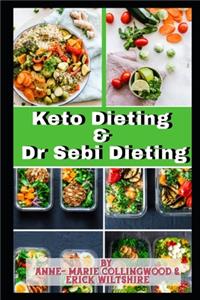 Keto Dieting and Dr Sebi Dieting