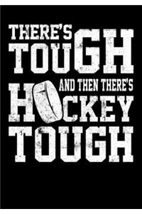 Season Stats Log Book For Ice Hockey Games There's Tough And Then There's Hockey Tough