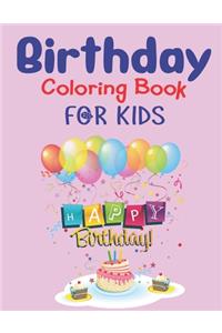 Birthday Coloring Book for Kids