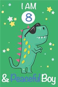I am 8 and Peaceful Boy