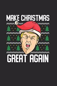 Make Christmas Great again Notebook