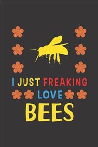 I Just Freaking Love Bees